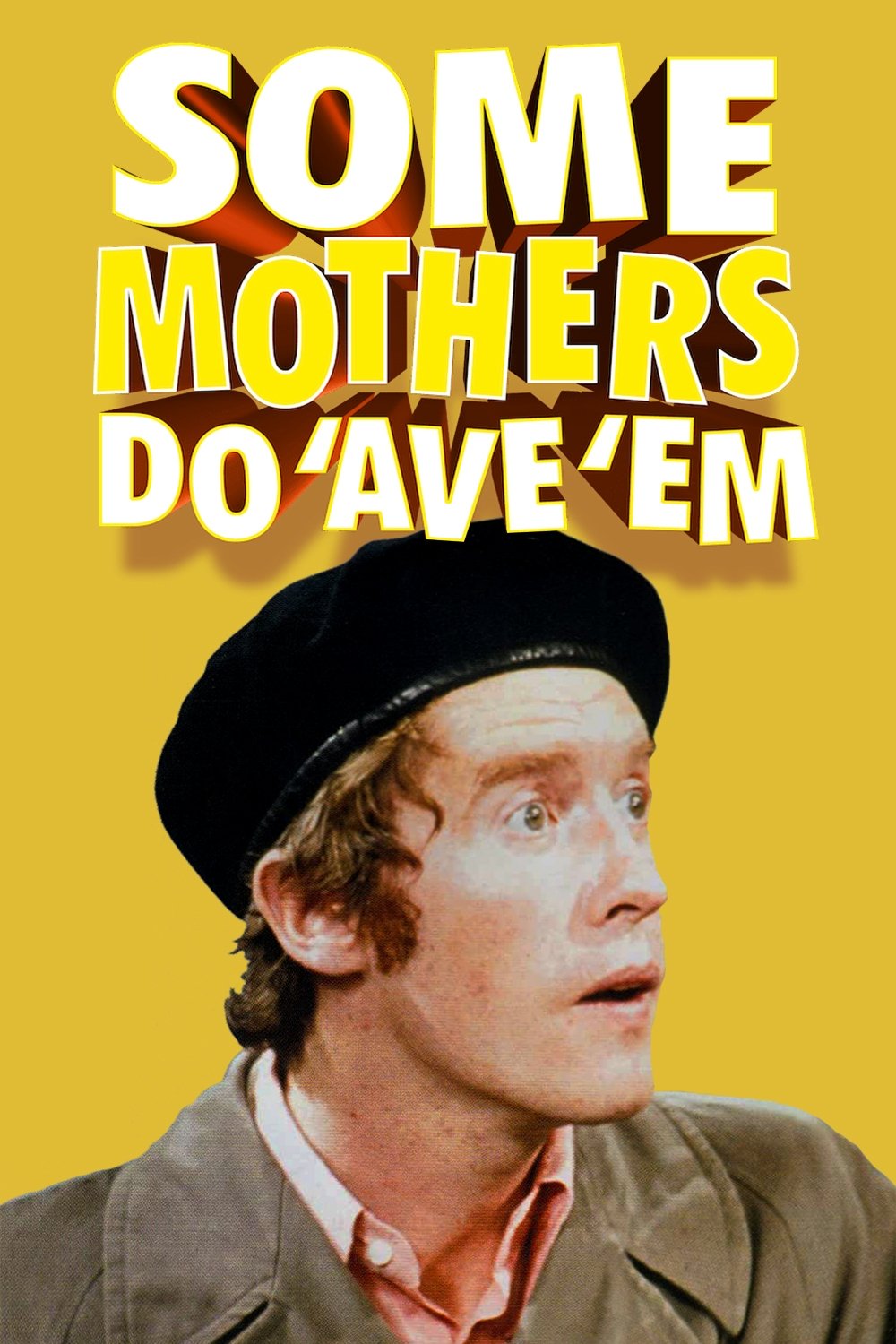 Some Mothers Do 'Ave 'Em [104186] (A1772842516) [[Shows 2.0]] --Plex--